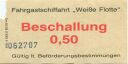 Fahrgastschiffahrt Weisse Flotte - Beschallung 0,50 - Fahrschein