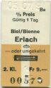 Biel/Bienne - Erlach oder umgekehrt - Fahrkarte
