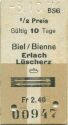 BSG Biel/Bienne Erlach Lüscherz und zurück - Fahrkarte
