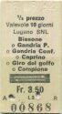 Fahrkarte - Lugano SNL Bissone Gandria P. Gandria Conf. Caprino Giro