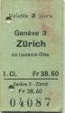 Geneve 3 - Zürich - 1. Klasse Fr. 38.60 - Fahrkarte
