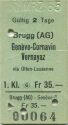 Brugg - Geneve-Cornavin Vernayaz - 1. Klasse Fr 35.- - Fahrkarte