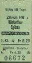 Zürich HB - Winterthur Eglisau und zurück - 1. Klasse Fr 6.20 - Fahrkarte