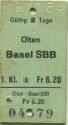 Olten - Basel SBB - 1. Klasse Fr 6.20 - Fahrkarte