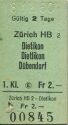 Zürich HB - Dietikon Dietlikon Dübendorf - 1. Klasse Fr 2.- - Fahrkarte