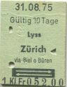 Lyss - Zürich und zurück - 1. Klasse 1/2 Preis - Fahrkarte