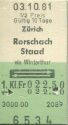 Zürich Rorschach Staad und zurück - 1. Klasse 1/2 Preis Fr. 22.50 - Fahrkarte