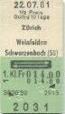 Zürich - Weinfelden Schwarzenbach und zurück - 1. Klasse 1/2 Preis Fr. 14.00 - Fahrkarte