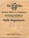 S. C. Todtmoos - Skilifte Kirchberg und Moos - Halb-Tageskarte 1973