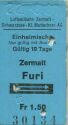 Luftseilbahn Zermatt-Schwarzsee-Kl. Matterhorn AG - Zermatt Furi und zurück - Fahrkarte