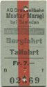 AG Drahtseilbahn - Muottas Muragl bei Samedan - Fahrkarte
