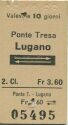 Ponte Tresa Lugano und zurück - Fahrkarte 
