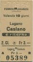 FLP SA Ferrovie Luganesi - Lugano Caslano e ritorno - Fahrkarte
