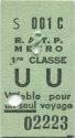 Paris - R.A.T.P. Metro 1re Classe - pour un seul voyage - Billet