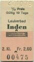 Leukerbad Inden - Fahrkarte 1/2 Preis 2. Klasse