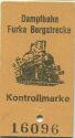 Dampfbahn Furka Bergstrecke - Kontrollmarke - Fahrkarte