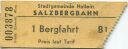 Salzbergbahn - Stadtgemeinde Hallein - Fahrschein 1 Bergfahrt