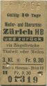 Fahrkarte - Nieder- und Oberurnen Zürich HB und zurück via Ziegelbrücke