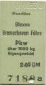 Weserfähre Blexen Bremerhaven Fähre - Fahrkarte