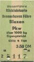Weserfähre Blexen Bremerhaven Fähre - Rückfahrkarte 1963 (G44546y)