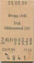 Brugg (AG) Frick Schönenwerd (SO) - Fahrkarte 1986