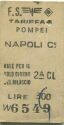 F.S. - Pompei Napoli - Biglietto Fahrkarte
