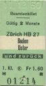 Beamtenbillet - Zürich HB Baden Uster und zurück - Fahrkarte