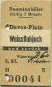 Beamtenbillet - Davos-Platz Weissfluhjoch und zurück - Fahrkarte