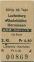 Laufenburg Rheinfelden Hornussen und zurück via Stein - Fahrkarte