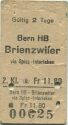 Bern HB Brienzwiler via Spiez Interlaken - Fahrkarte