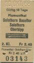 Flumenthal Solothurn Baseltor Solothurn Oberbipp und zurück - Fahrkarte