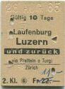 Laufenburg Luzern und zurück via Pratteln oder Turgi Zürich - Fahrkarte