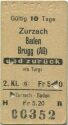 Zurzach - Baden Brugg (AG) und zurück via Turgi - Fahrkarte