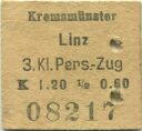Kremsmünster Linz - 1/2 Fahrkarte 3.Kl. Personenzug K 1.20 1911