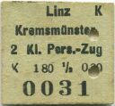 Linz Kremsmünster - 1/2 Fahrkarte 2.Kl. Personenzug K 1.80 1915