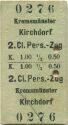 Kremsmünster Kirchdorf - Fahrkarte 2.Kl. Personenzug K 1.00 1909