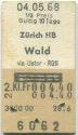 Zürich HB Wald via Uster-Rüti und zurück - Fahrkarte
