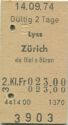 Lyss Zürich via Biel oder Büren - Fahrkarte