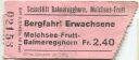 Sessellift Balmeregghorn - Melchsee-Frutt - Fahrkarte