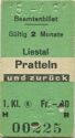 Beamtenbillet - Liestal Pratteln und zurück - Fahrkarte 1. Klasse