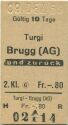 Turgi Brugg (AG) und zurück - Fahrkarte
