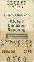 Zürich Oerlikon Kloten Dietikon Rümlang und zurück - Fahrkarte