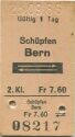 Schüpfen Bern und zurück - Fahrkarte