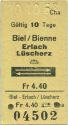 Biel/Bienne Erlach Lüscherz und zurück mit Schiff - Fahrkarte
