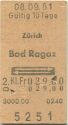 Zürich Bad Ragaz und zurück - Fahrkarte