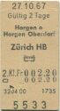 Horgen oder Horgen Oberdorf Zürich HB mit Bahn - Fahrkarte