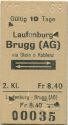 Laufenburg Brugg (AG) via Stein oder Koblenz und zurück - Fahrkarte