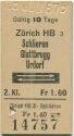 Zürich HB Schlieren Glattbrugg Urdorf und zurück - Fahrkarte