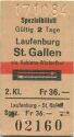 Spezialbillett - Laufenburg St. Gallen via Koblenz Winterthur und zurück - Fahrkarte