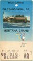 Montana Crans - Tele-Cabine du Grand-Signal SA. - Fahrkarte 1993